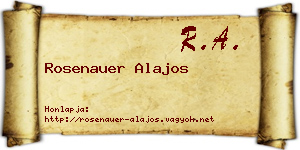 Rosenauer Alajos névjegykártya